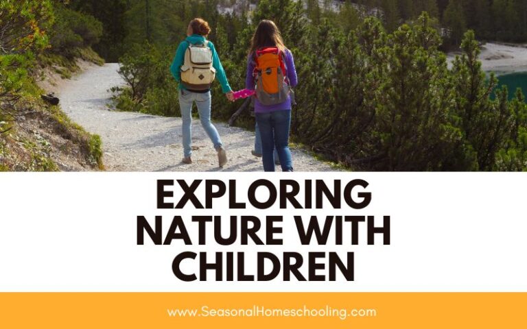 Reasons for Exploring Nature with Children
