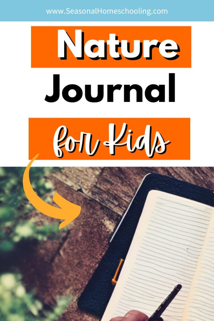 writing in a journal outside with Nature Journal for Kids text overlay