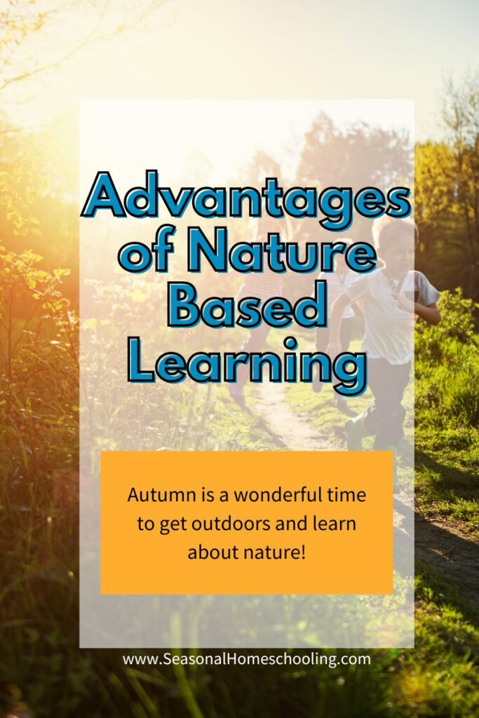 kids running outside with Advantages of Nature-Based Learning text overlay