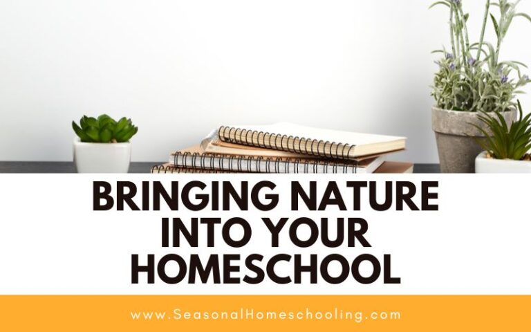 Bringing Nature into Your Homeschool