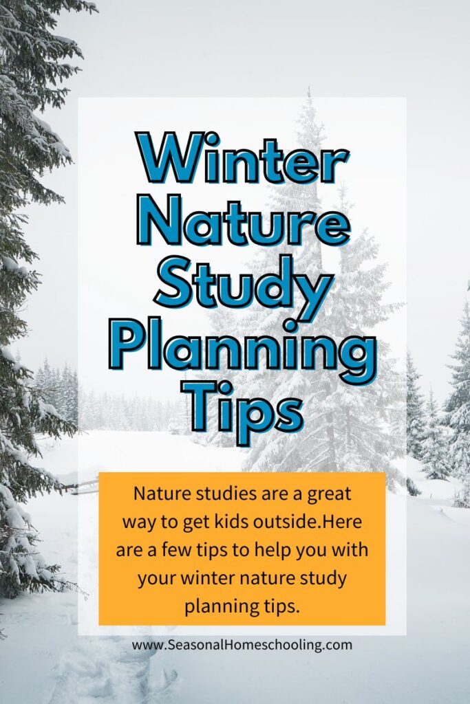 path through the snow with Winter Nature Study Planning Tips text overlay