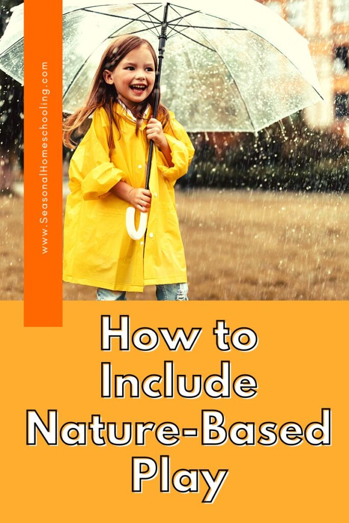 child in rain with How to Include Nature-Based Play text overlay