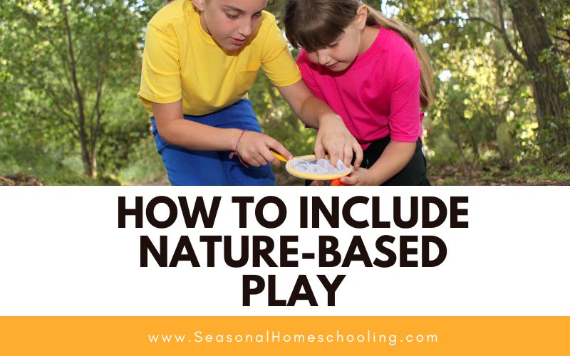 children outside with How to Include Nature-Based Play text overlay