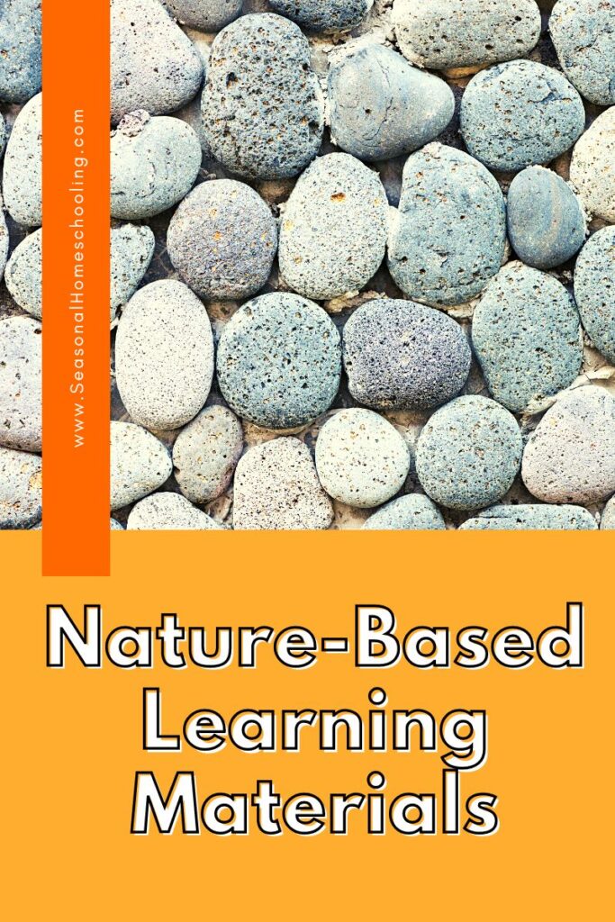 pebbles with Nature-Based Learning Materials text overlay