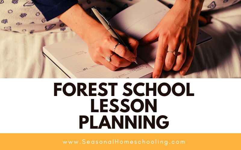open planner with Forest School Lesson Planning text overlay