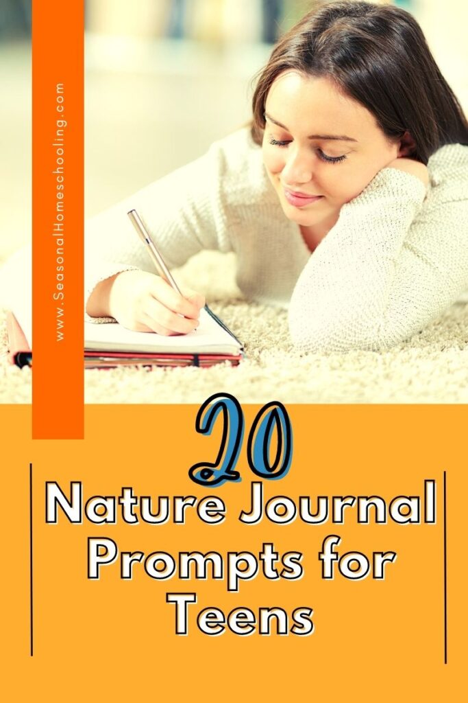 girl writing in journal with 20 Nature Journal Prompts for Teens text overlay