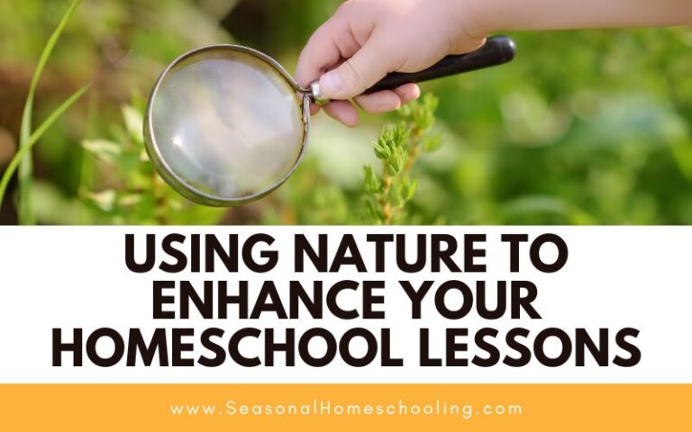 Using Nature to Enhance Your Homeschool Lessons