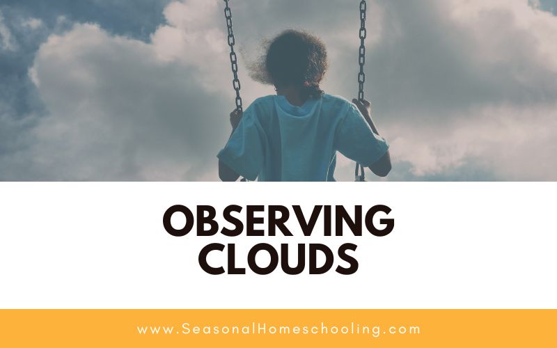child on swing looking at clouds with Observing Clouds text overlay