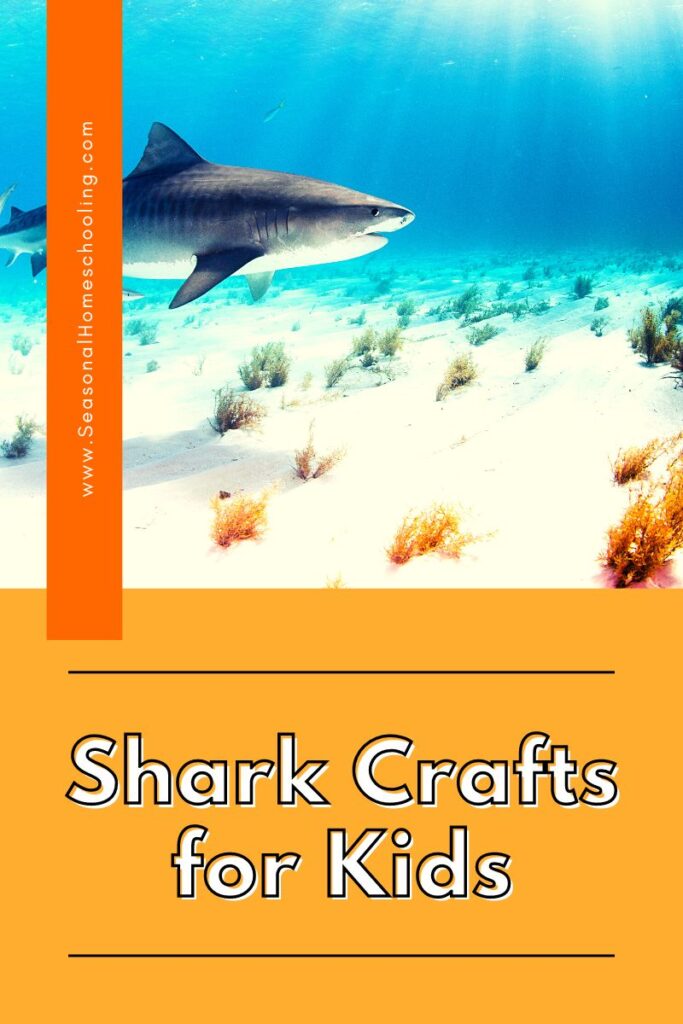 shark swimming in ocean with Shark Crafts for Kids cover image text overlay
