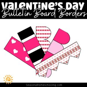 Valentine's Day Bulletin Board Borders