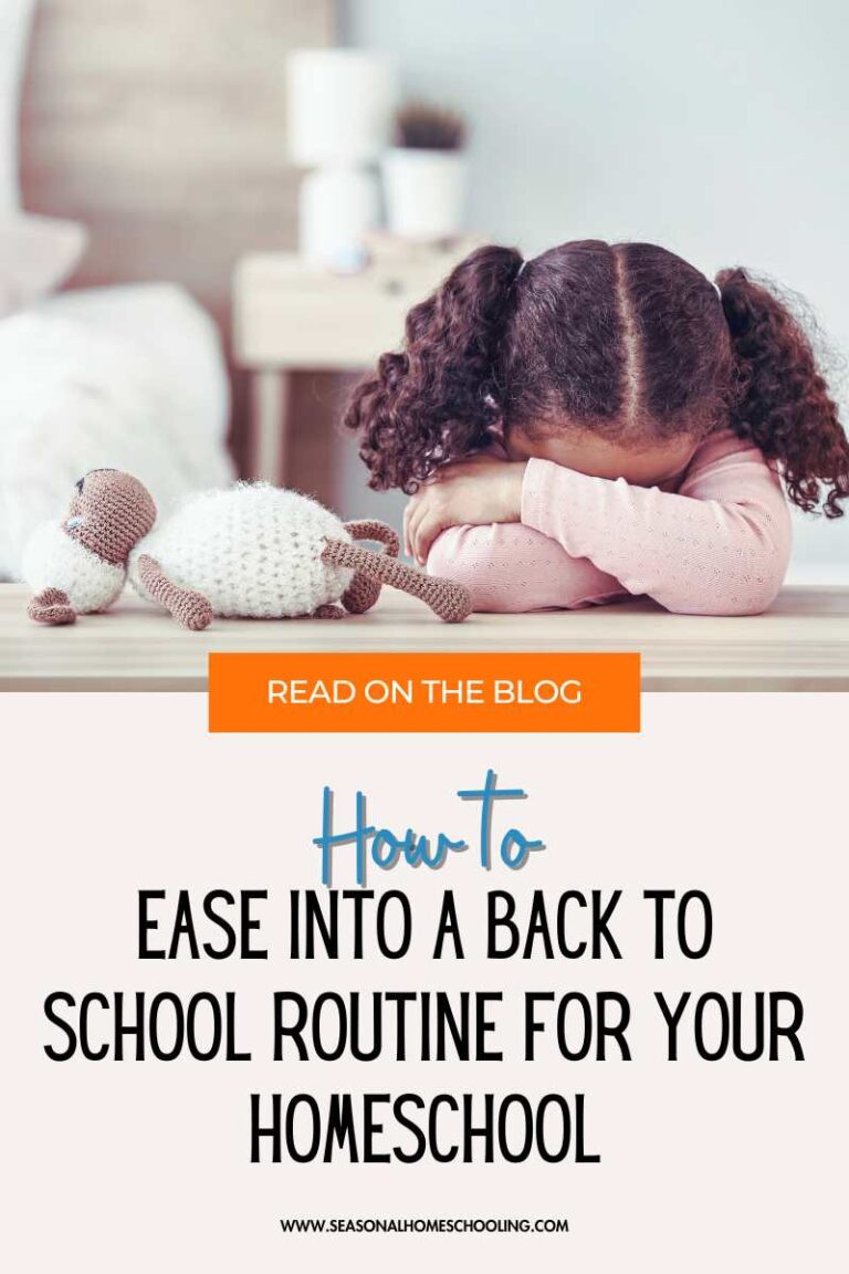 How to Ease into A Back to School Routine for Your Homeschool